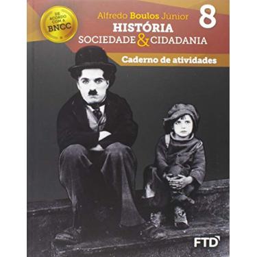 Imagem de História, Sociedade & Cidadania - Caderno de Atividades - 8º ano - aluno