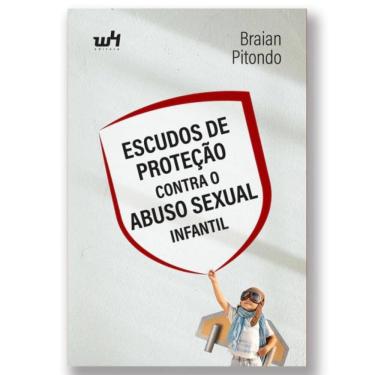Imagem de Livro Escudos Proteçao Contra O Abuso Sexual Infantil,