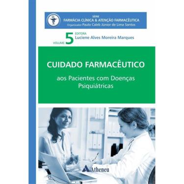 Imagem de Cuidado Farmacêutico Pacientes Com Doenças Psiquiátricas - Vol. 5