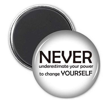 Imagem de Adesivo de decoração com ímã de geladeira "You Can Change Yourself"