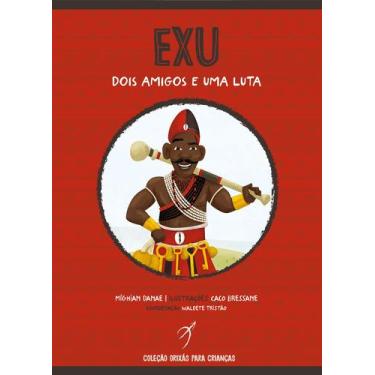 Imagem de Livro - Exu, dois amigos e uma luta