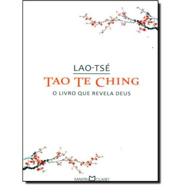Imagem de Tao Te Ching - O Livro Que Revela Deus