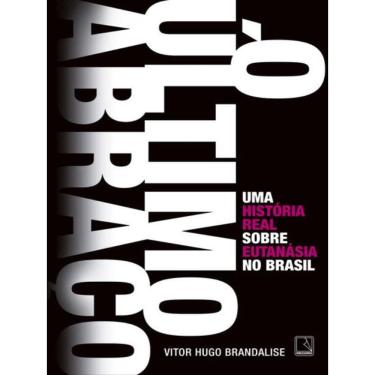 Imagem de O Último Abraço: Uma História Real Sobre Eutanásia No Brasil