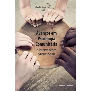 Imagem de Avanços Em Psicologia Comunitária e Intervenções Psicossociais - CASA 