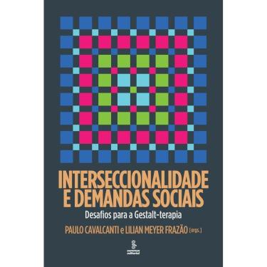 Imagem de Interseccionalidade E Demandas Sociais - Desafios Para A Gestalt-Terapia