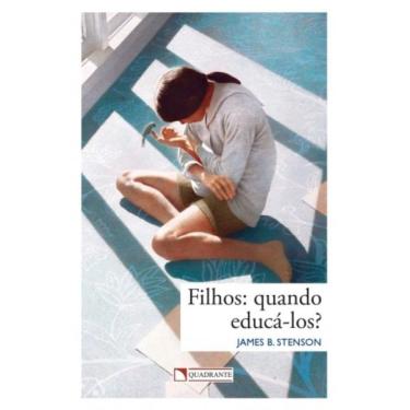 Imagem de Filhos: Quando Educá-Los?
