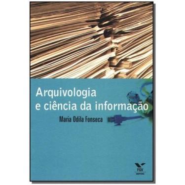 Imagem de Arquivologia e Ciência de Informação - FGV, 3