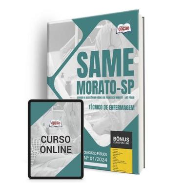 Imagem de Apostila SAME Francisco Morato - SP 2024 - Técnico de Enfermagem - Apo