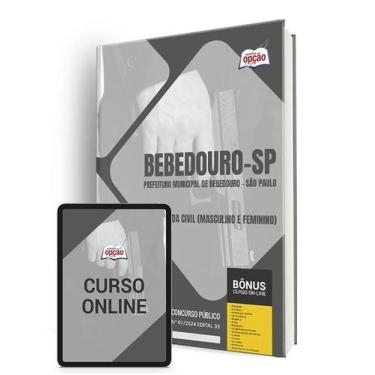 Imagem de Apostila Prefeitura de Bebedouro - SP 2024 - Guarda Civil (Masculino e