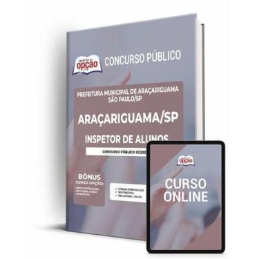 Imagem de Apostila Prefeitura de Araçariguama - SP - Inspetor de Alunos - Aposti