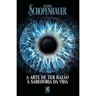 Imagem de Livro - A Arte de ter Razão e A Sabedoria da Vida