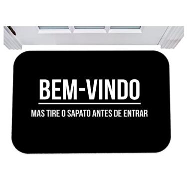 Imagem de Capacho bem-vindo mas tire o sapato antes de entrar 40x60