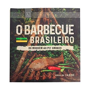 Imagem de O Barbecue Brasileiro: Do Moquém ao Pit Smoker