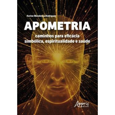 Imagem de Livro - Apometria: caminhos para eficácia simbólica, espiritualidade e