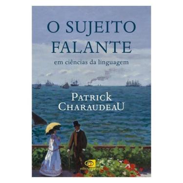 Imagem de O Sujeito Falante Em Ciências Da Linguagem