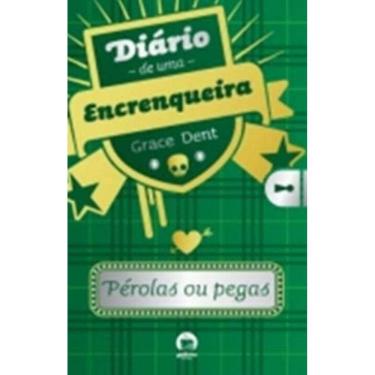 Imagem de Diário de uma encrenqueira: pérolas ou pegas (Vol. 2)