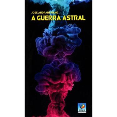 Imagem de A Guerra Astral - Conhecimento