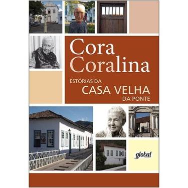Imagem de Livro - Estórias da Casa Velha da Ponte - Cora Coralina
