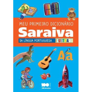 Imagem de Livro - Meu Primeiro Dicionário Saraiva Da Língua Portuguesa Ilustrado