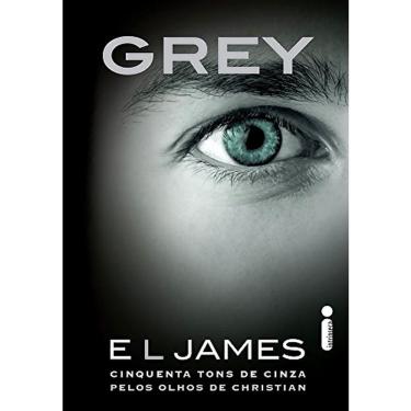 Imagem de Grey - Vol 01 - Pelos Olhos De Christian