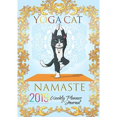 Imagem de Yoga Cat Namaste 2019 Weekly Planner Journal: Cat Doing Yoga Positive Affirmations Gratitude Calendar Agenda Organizer Notebook To Write In