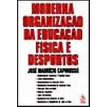 Imagem de Moderna Organizacao Da Educacao Fisica E Desportos