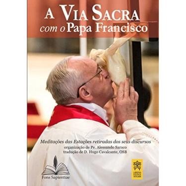 Imagem de A Via Sacra Com O Papa Francisco