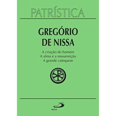 Imagem de Patrística Vol. 29 - A Criação Do Homem A Alma E A Ressurreição A Gran