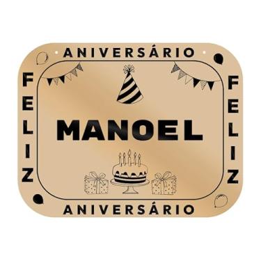 Imagem de Placa Feliz Aniversário Manoel em MDF, 19x14 cm, com 2 Furos para Pendurar