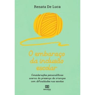 Imagem de O embaraço da inclusão escolar-Português