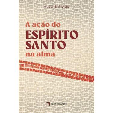 Imagem de Livro - A ação do Espírito Santo na alma