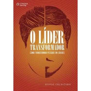 Imagem de Lider Transformador, O - Como Transformar Pessoas Em Lideres - 1ª Ed