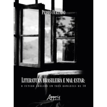 Imagem de Livro - Literatura Brasileira e Mal-Estar