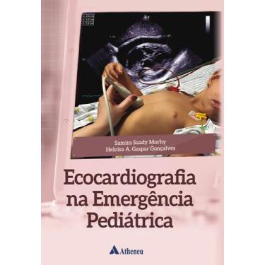 Imagem de Livro - Ecocardiografia na Emergência Pediátrica