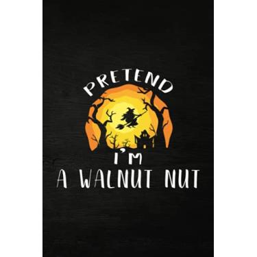 Imagem de Shooting Log Book - Pretend I'm A Walnut Nut Easy Halloween Costume Party Art: Journal To Keep Record Date, Time, Location, Partner, Firearm, Scope ... - Gifts For Shooters, Marksman,Do It All