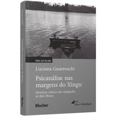 Imagem de Psicanálise Nas Margens Do Xingu