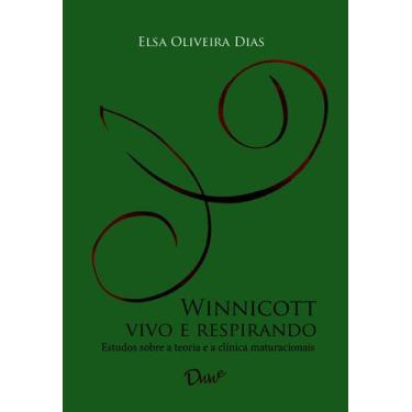 Imagem de Livro - Winnicott vivo e respirando
