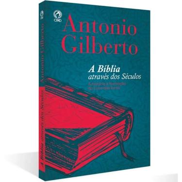 Imagem de Biblia Atraves Do Seculo  Antonio Gilberto