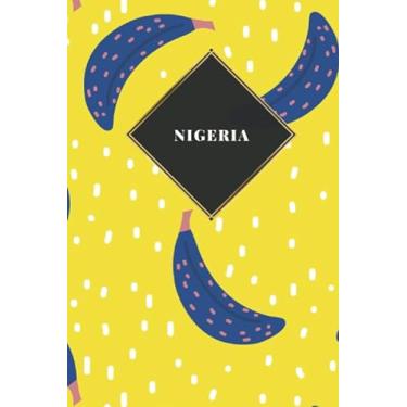 Imagem de Nigeria: Ruled Travel Diary Notebook or Journey Journal - Lined Trip Pocketbook for Men and Women with Lines
