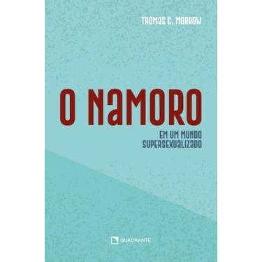 Imagem de Livro - O namoro cristão