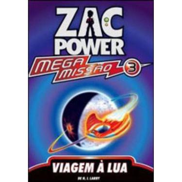 Imagem de Zac Power Mega Missão 03 - Viagem À Lua