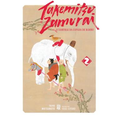 Imagem de Livro - Takemitsu Zamurai - O Samurai da Espada de Bambu Vol. 02