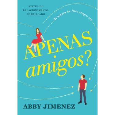 Imagem de Livro - Apenas amigos?
