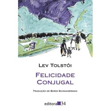 Imagem de Livro - Felicidade conjugal - Editora 34