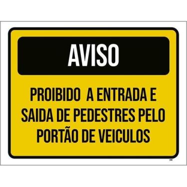 Imagem de Placa Sinalização Aviso Proibido Entrada Saída Portão 18X23 - Sinalizo