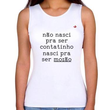 Imagem de Regata Feminina Não nasci pra ser contatinho, nasci pra ser mozão - Fo