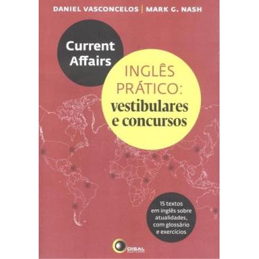 Imagem de Livro - Current affairs - inglês prático: vestibulares e concursos