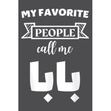 Imagem de Arabian Father - My Favorite People Call Me Baba Arab: Study Notebook, 6 x 9 inches, 120 pages