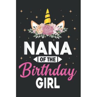 Imagem de Nana of the Birthday Girl Nana Gift Birthday Nice: DOG JOURNAL - 6" x 9", 100 Pages: Wide Ruled Paper Notebook Journal | Pretty Wide Blank Lined Workbook ... for Home School College for Writing Notes.