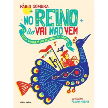 Imagem de No reino do vai não vem: Uma viagem ao mundo do cordel